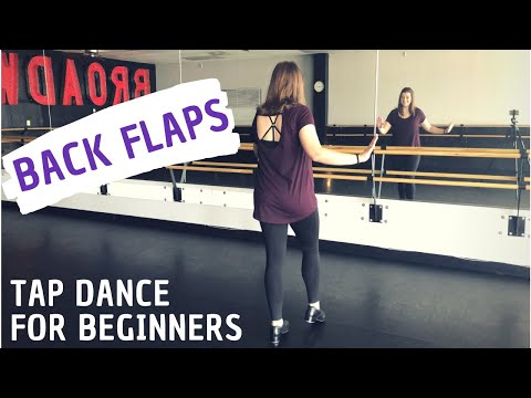LEARN TO TAP DANCE | Back Flaps | Tap Dancing Tutorial for Beginners