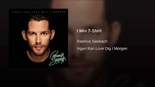 Watch Rasmus Seebach I Min Tshirt video