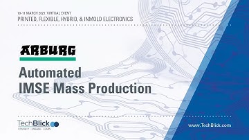 March 2021 | Arburg | Automated IMSE Mass Production Teaser