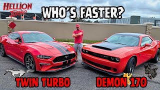 Is my Demon 170 faster than my Twin Turbo Mustang?