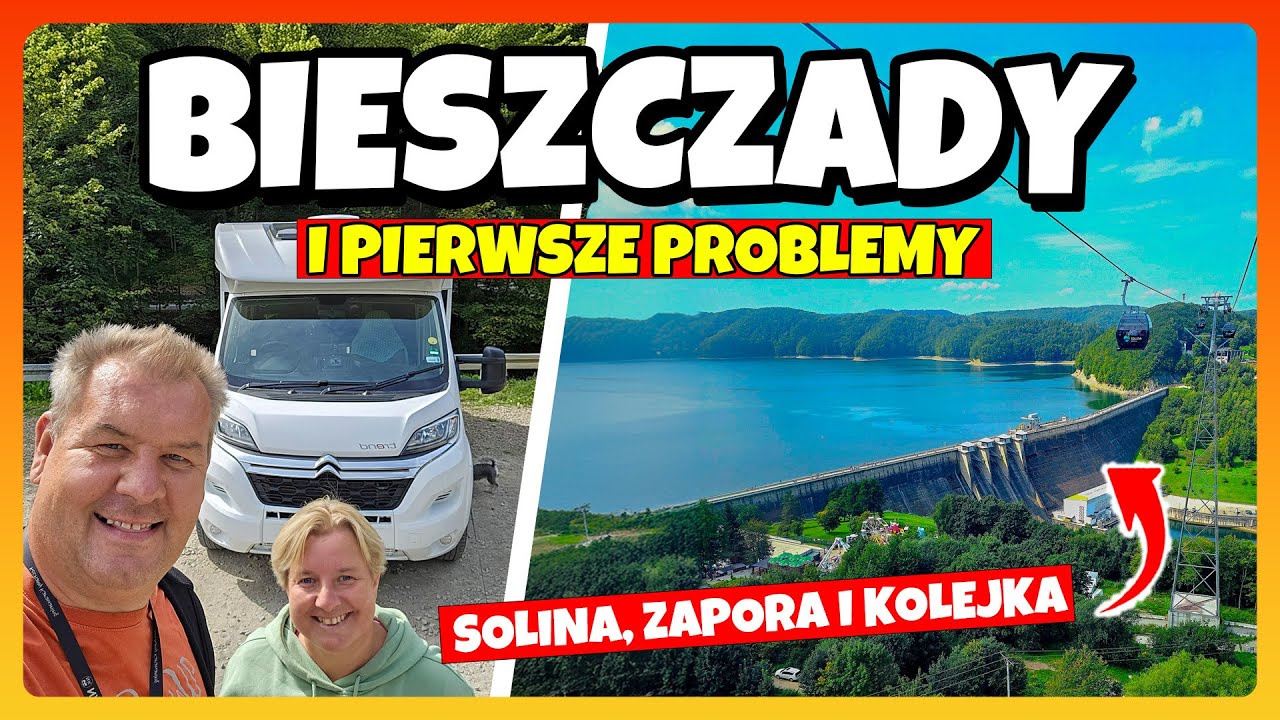 KIERUNEK BIESZCZADY / Pierwsze Problemy Camping Jawor / Zapora i Nowa Kolejka Linowa