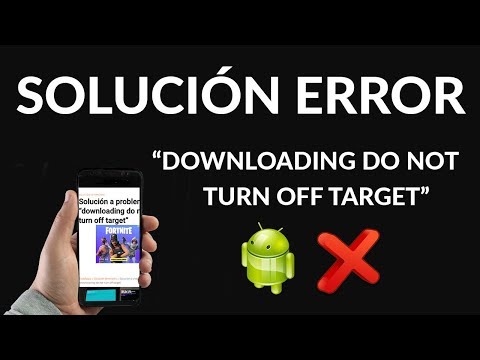 Solucion Downloading Do Not Turn Off Target Muy Sencilla Mira