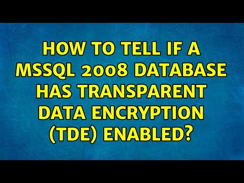 How To Tell If a MSSQL 2008 Database Has Transparent Data Encryption (TDE) Enabled?