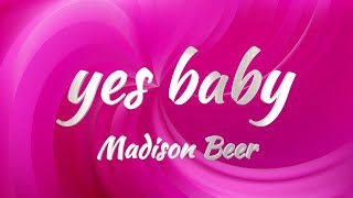 Download Lagu Madison Beer - yes baby (KARAOKE VERSION) MP3