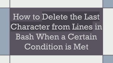 How to Delete the Last Character from Lines in Bash When a Certain Condition is Met