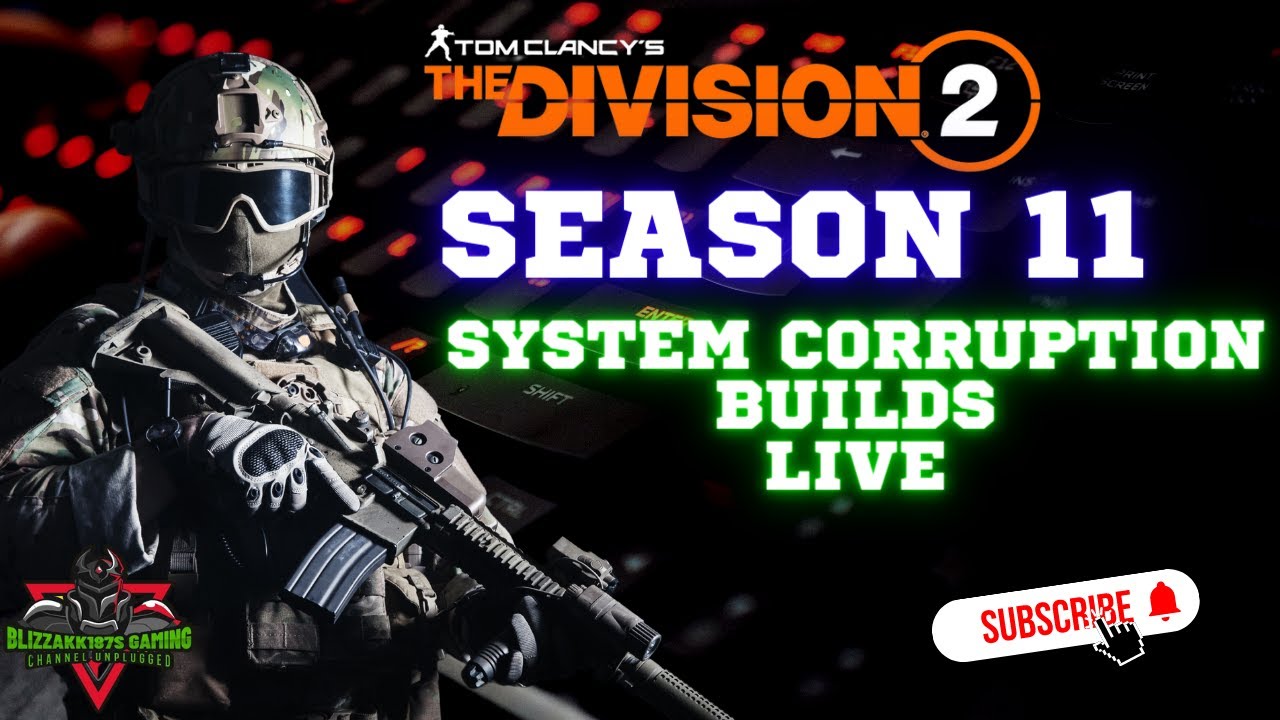 Uncovering the MOST POWERFUL Division 2 Season 11 System Corruption ...