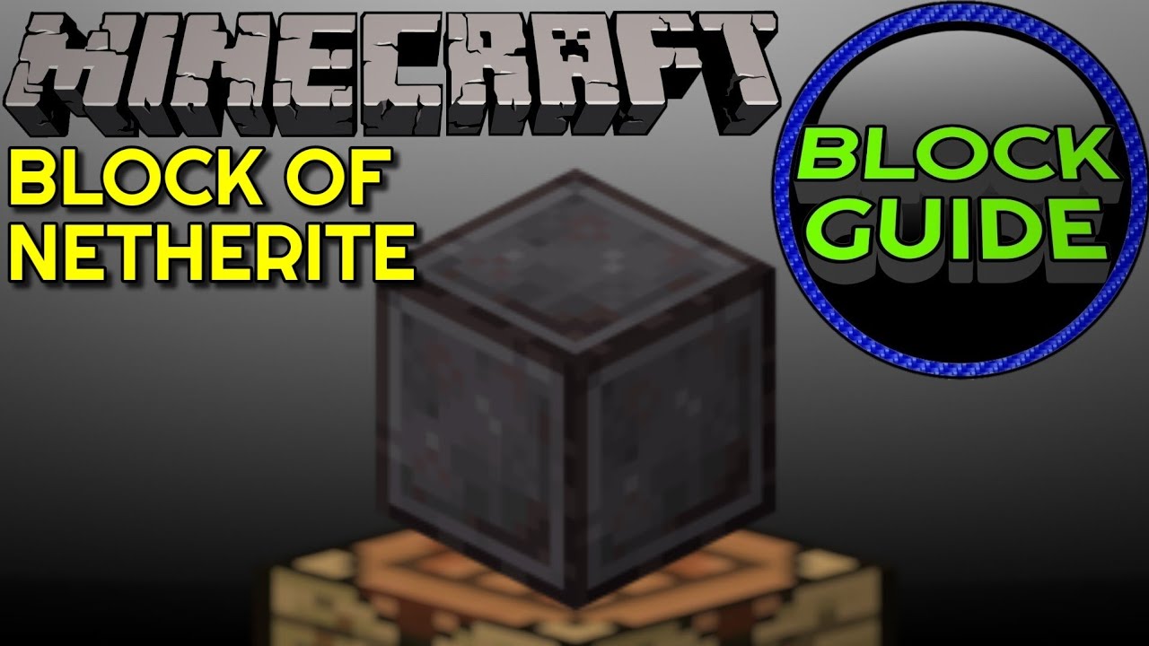 block-of-netherite-minecraft-block-guide-youtube