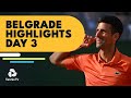 Djokovic Takes On Djere; Kecmanovic, Krajinovic & More Feature | Belgrade 2022 Highlights Day 3