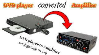 DVD player converted amplifier in தமிழ் // 3Tech