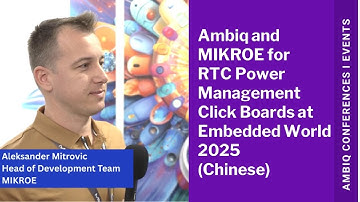 Ambiq 和 MIKROE 在 Embedded World 2025 上用于 RTC 电源管理 Click 板