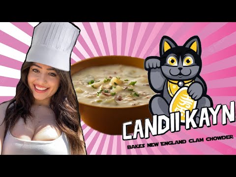 Candii's Cooking Streams: New England Clam Chowder