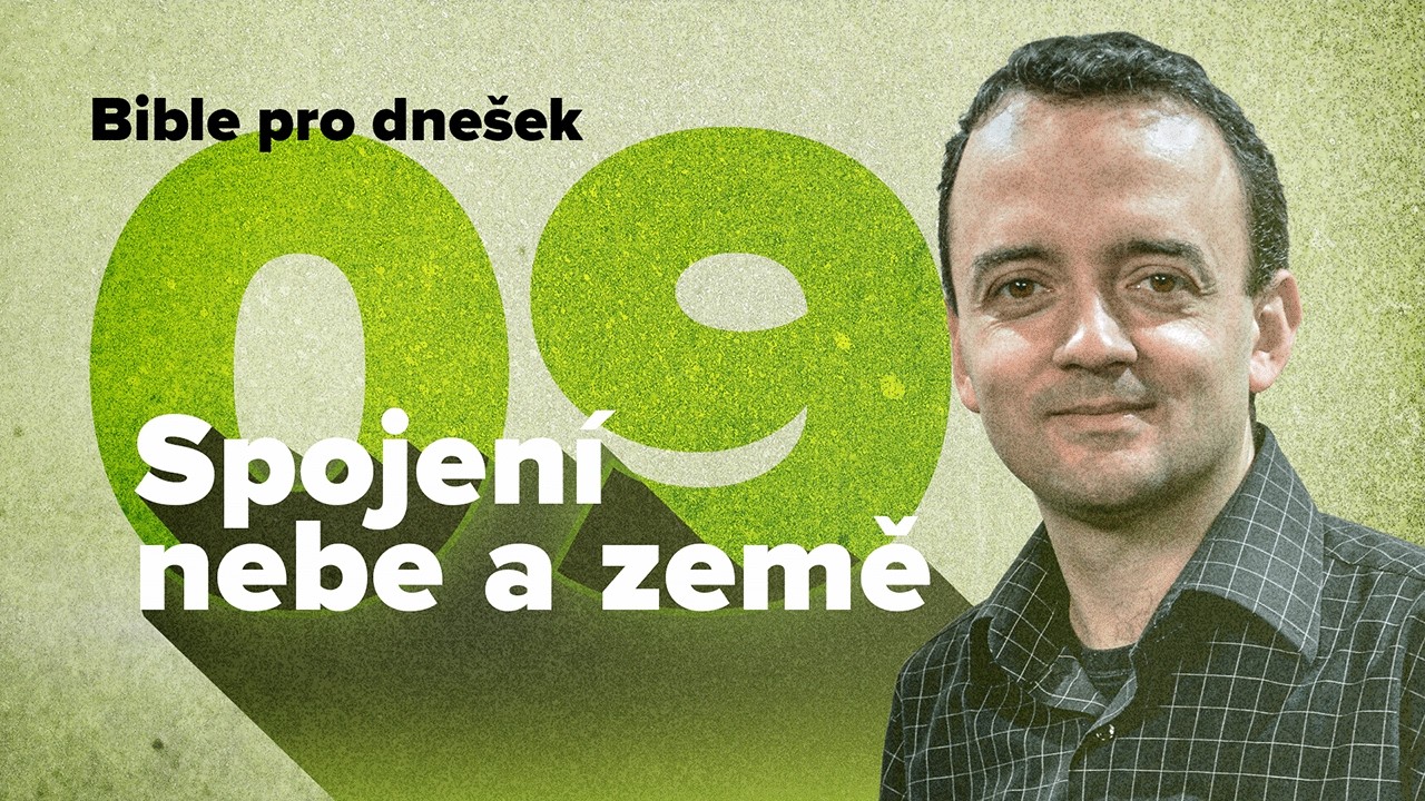 Bible pro dnešek / Smíření a naděje / 2026 1Q 09