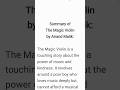 The Magic Violin Summary