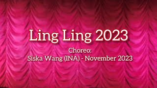 Ling Ling 2023 - Line Dance (Siska Wang (INA)November 2023) - demo