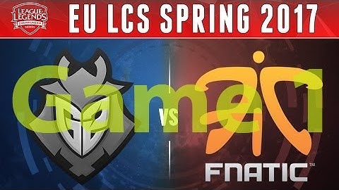 Highlights: EU LCS Spring 2017 - G2 vs FNC Game 1