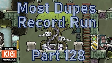 Oxygen Not Included - Most Dupes Record Run - Part 128