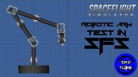 Robot arm test || SFS || By SFS TUBE