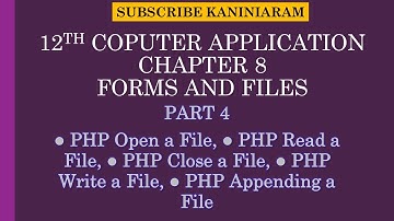 PART 4 | CHAPTER 8 |12 CA | OPEN FILE IN PHP | READ WRITE FILE IN PHP