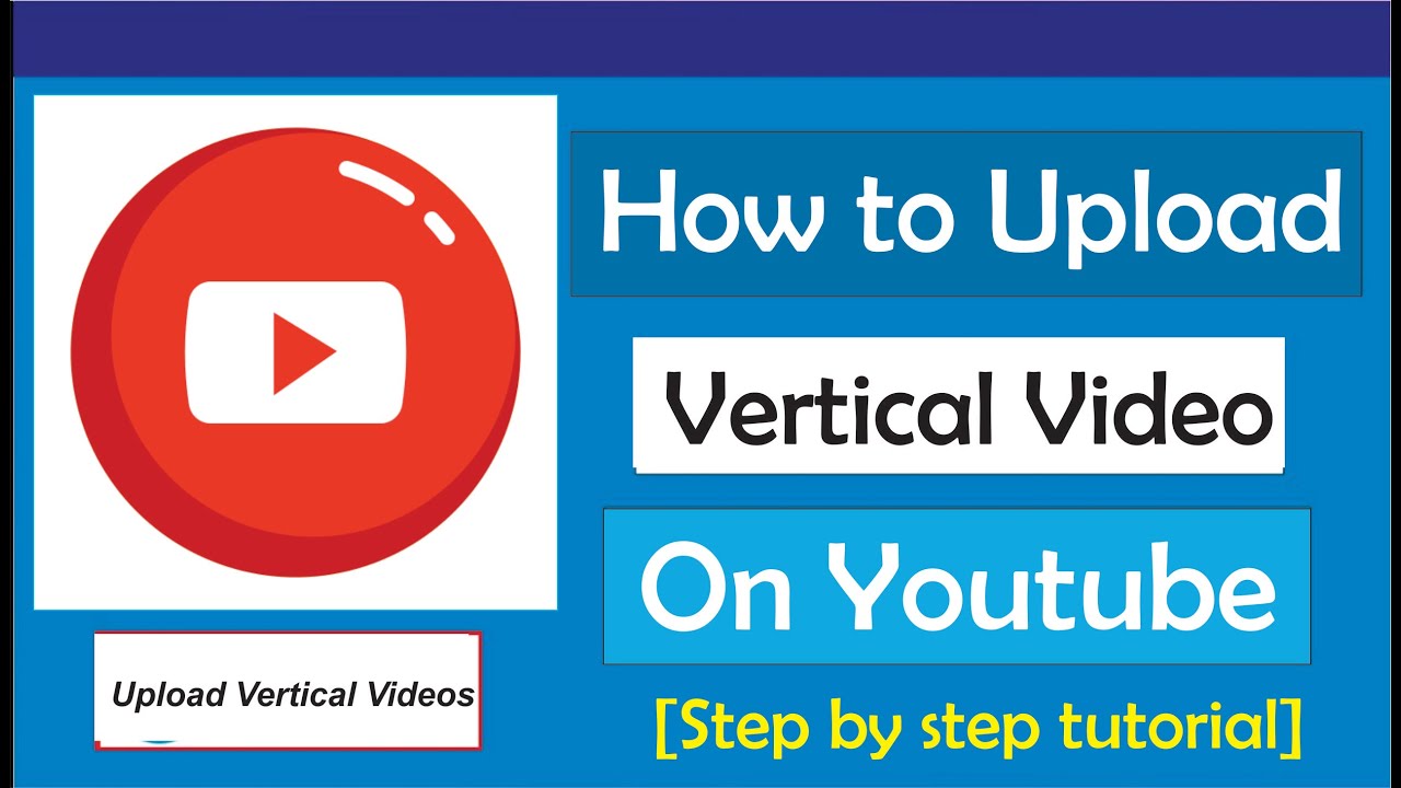 How To Upload Vertical Video On YouTube YouTube