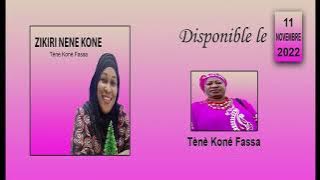 ZIKIR NENE KONE - TENE KONE FASSA