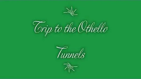 Othello Tunnels August 7th 2019