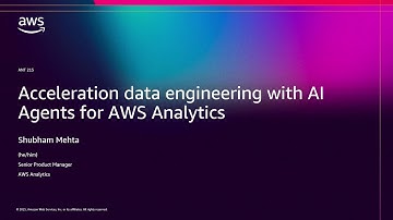 AWS re:Invent 2025 - Accelerating data engineering with AI Agents for AWS Analytics (ANT215)