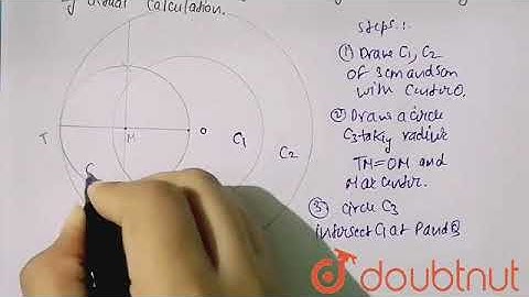 Draw two concentric circles of radii 3 cm and 5 cm. Taking a point on outer circle, construct th...