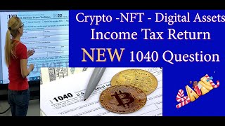 Crypto tax return, 1040 digital asset question, New crypto currency question on income tax return.
