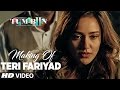 Making of TERI FARIYAD Song   | Tum Bin 2 | Neha Sharma, Aditya Seal, Aashim Gulati | T-Series