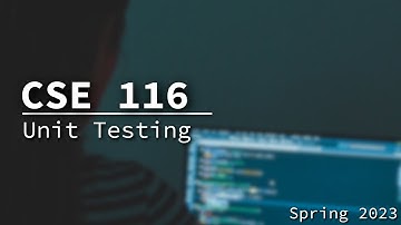 [CSE 116] Unit Testing (Wednesday, February 08, 2023)