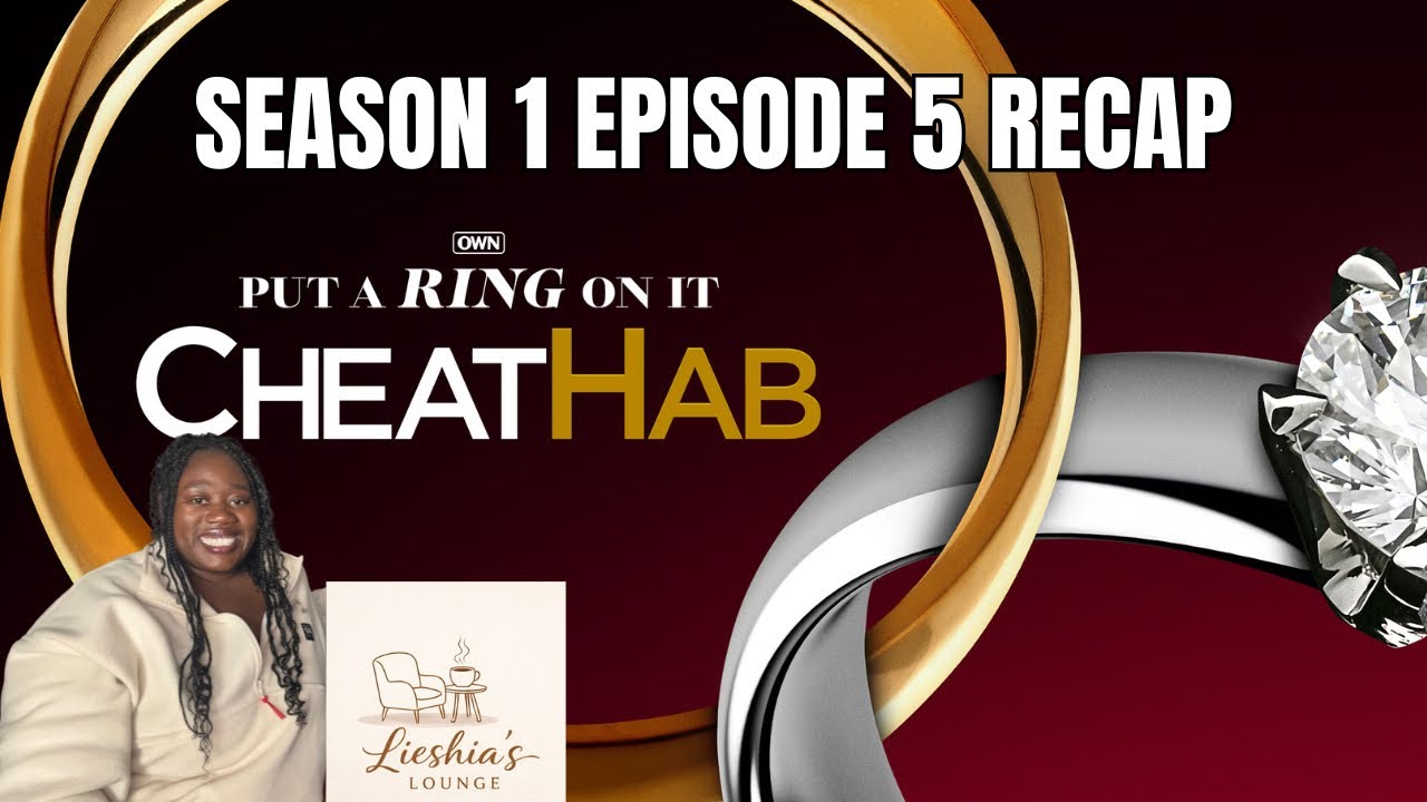 Put a ring on it CheatHAB episode 5| OWN
