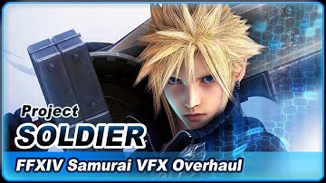 [FFXIV] Project SOLDIER - Cloud inspired Samurai VFX Mod