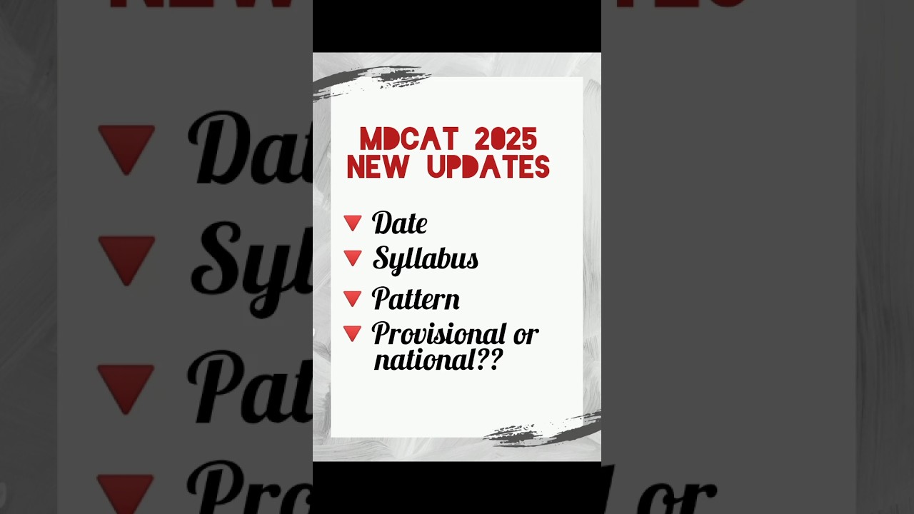 mdcat 2025 updates.. expected date announced 