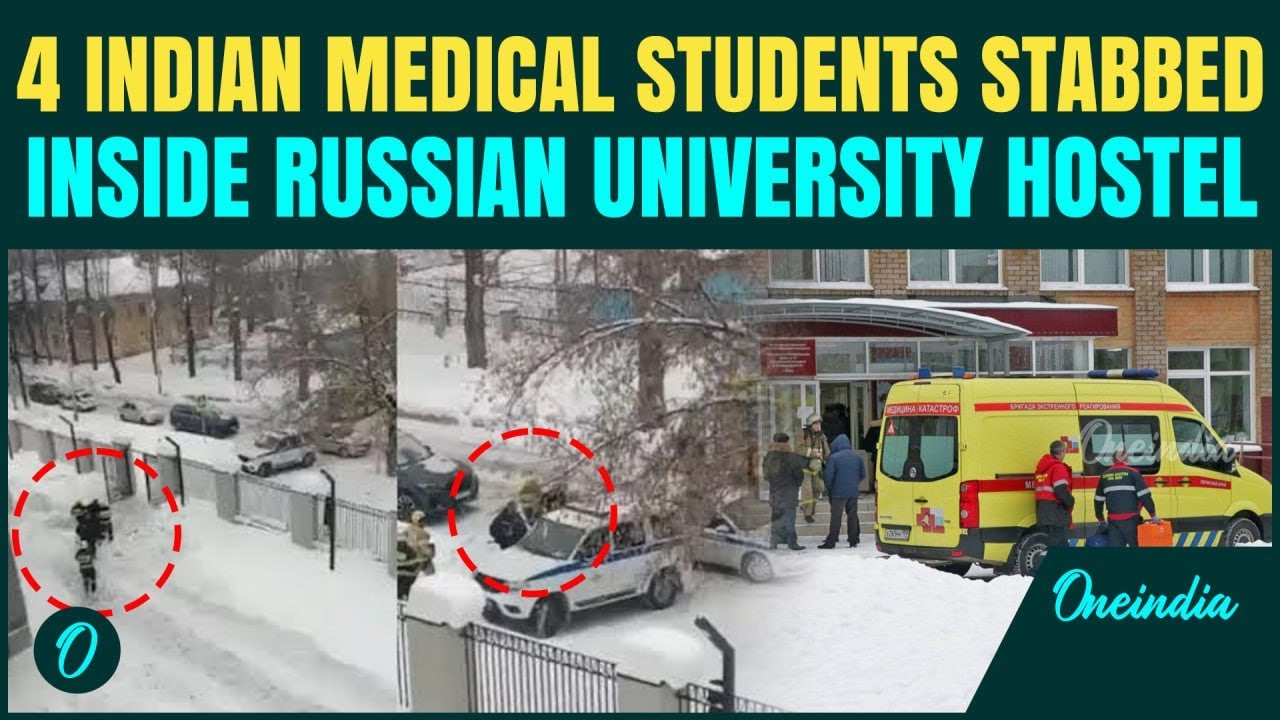 Russia BREAKING: Four Indian Students Among Other STABBED by Teenager In Russia Hostel; India REACTS