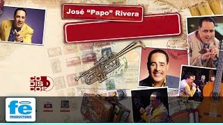 Video thumbnail of "José "Papo" Rivera - Porque Te Amo (Audio)"