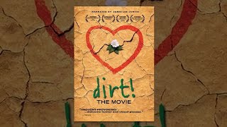 Dirt! The Movie - Documentary - 2009