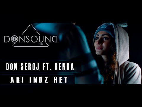 Don Seroj / Renka - Ari Indz Het