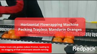 Redpack | Horizontal Flowrapping Machine Packing Trayless Mandarin Oranges
