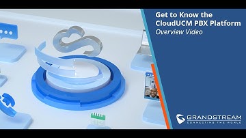 Get to Know the CloudUCM PBX Platform