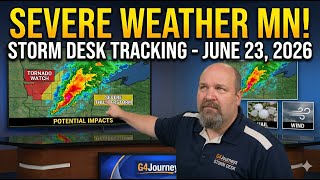 G4 Journeys is Live -- Storm Desk monitoring potential severe weather risk in MN