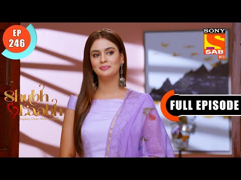 Vaibhav Decides To Marry Isha - Shubh Laabh - Apkey Ghar Mein - Ep 246 - Full Episode - 30 June 2022