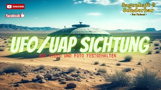 UFO Sichtung auf Video und Foto festgehalten