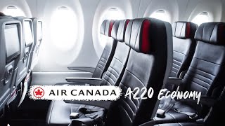 AIR CANADA’S A220 ECONOMY | How does it stack up?