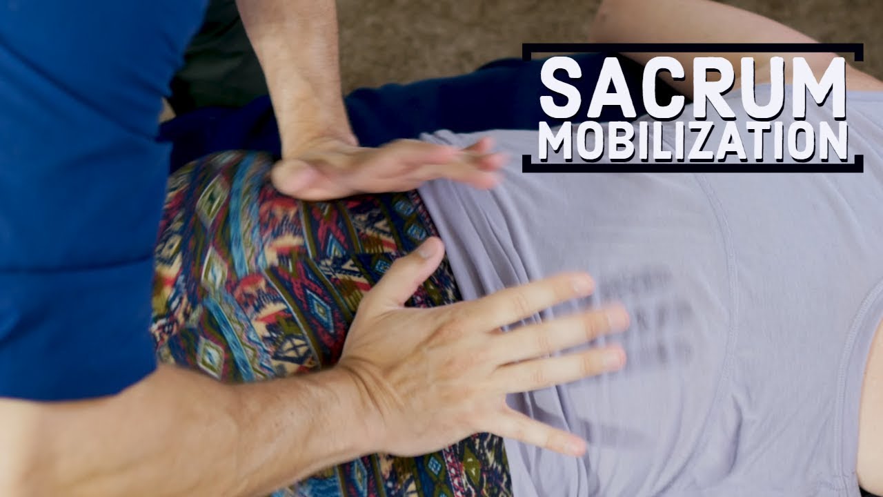 Massage Technique The Sacrum Shaker [si Joint Mobilization] Youtube