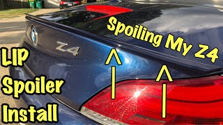 Bmw Z4 Trunk Lip Spoiler Install - Works On Any Car