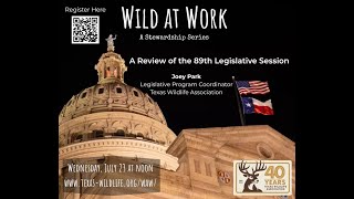 Wild at Work- 89th Legislative Session Update