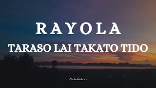 RAYOLA  - TARASO LAI TAKATO TIDO || LIRIK LAGU MINANG