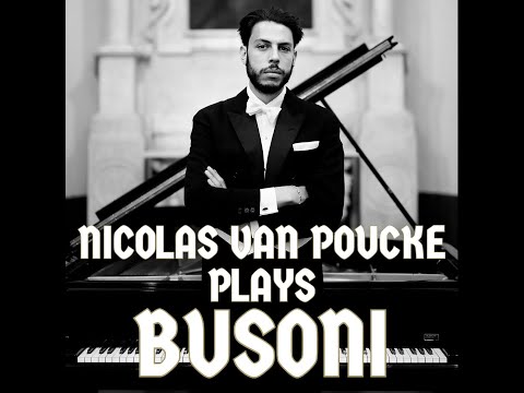 Nicolas van Poucke plays Busoni | Elegies BV 249: VII. Berceuse