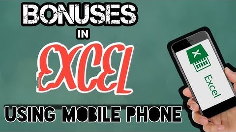 How to use "IF function" to calculate bonuses in Microsoft Excel using your mobile phone.