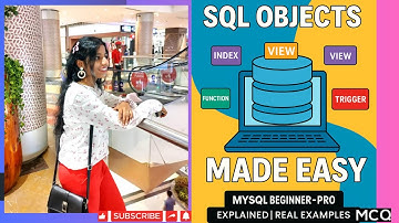 Advance SQL Objects Explained: Types, Definitions, Use Cases & MCQs for interview (2hr30min) | Ep-13